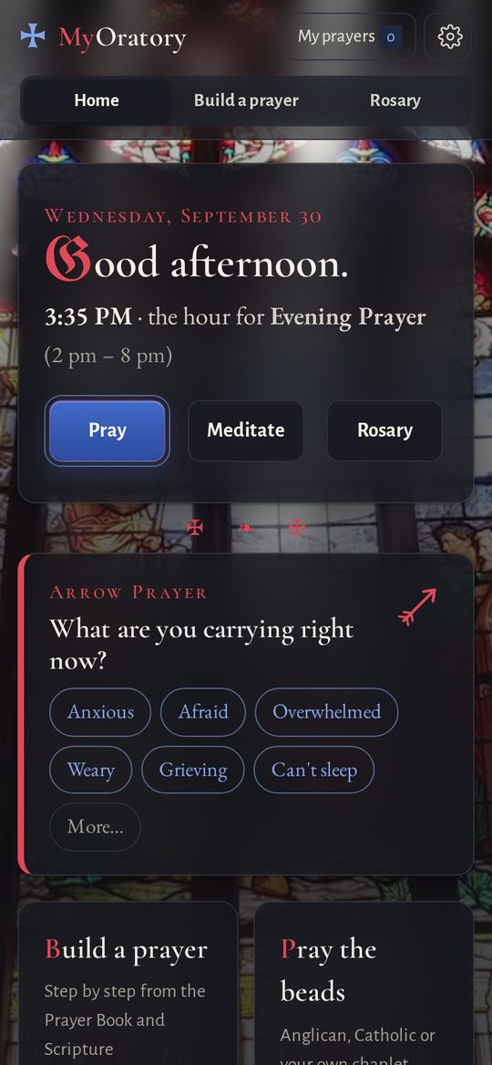 The MyOratory home screen at Evening Prayer, with Pray, Meditate and Rosary buttons and the Arrow Prayer card